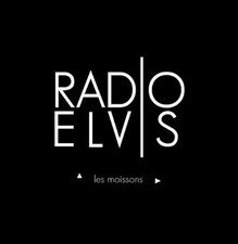 Radio Elvis – Les Moissons -
