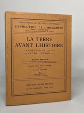 La Terre avant l'histoire - Les origines de la vie et de l'homme | Etat correct