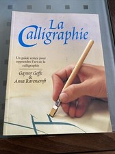 Livre La Calligraphie Guide Apprendre L’art Gaybor Gaffe Ravenscroft 