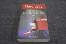 MARC LEVY - TOUTES CES CHOSES QU ON S EST PAS DITES - EPN - ROBERT LAFFONT - GF