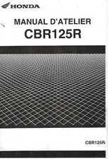 REVUE TECHNIQUE MANUEL ATELIER RMT HONDA CBR 125 R 2004 - 2010 FORMAT PDF RMT