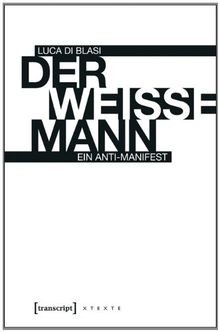 Der weiße mann ein - der,