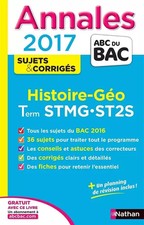 Annales ABC du BAC 2017 Histoire - Géographie Term STMG.ST2S, Gilles Darier