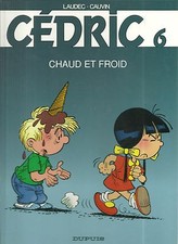 BD : CEDRIC N° 6 : CHAUD ET