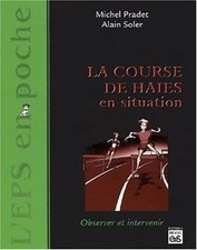 La course de haies en situation : Observer et intervenir d... | Livre | état bon