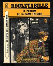 Gaston Leroux : Rouletabille -