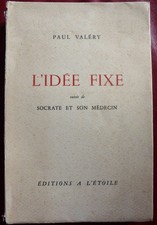 Paul Valéry - L'idée fixe