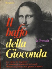 Bompani  Il baffio della Giocond. 94 pages d'humour en H.-texte. 1970.  14,50 € 