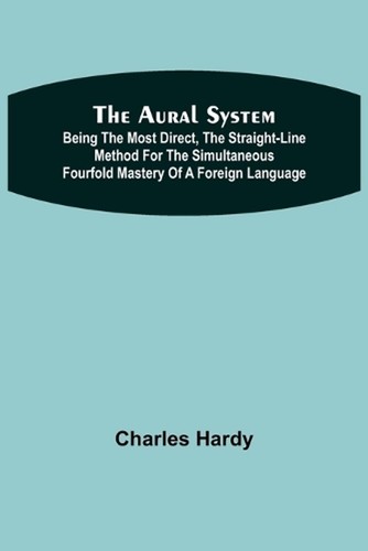 The aural system being - the, system;