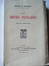 Maurice BARRÈS Les AMITIÉS