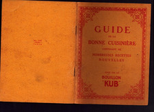 PARIS (XIX°) USINE de BOUILLON "KUB" Livret RECETTES préface A. ESCOFFIER en1922