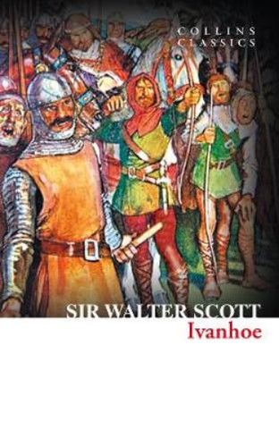 Sir walter scott - scott, ivanhoe