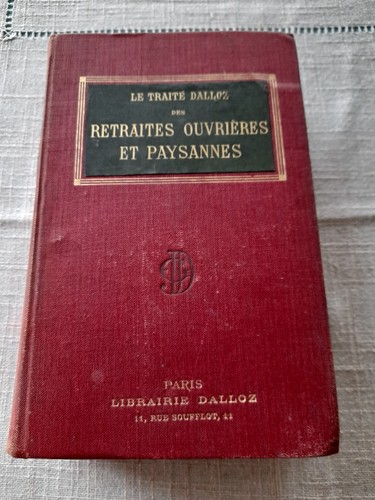 Traite dalloz des retraites - le,