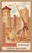 Chromos -COR11909 - Chocolat Guérin-Boutron - Armes de jet - Catapulte - Châ