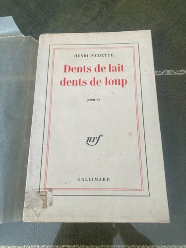 Henri pichette dents de - -, lait