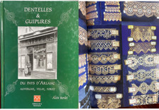 DENTELLES ET GUIPURES DU PAYS D'ARLANC - AUVERGNE VELAY FOREZ - Alain Bordet
