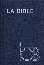 La Bible TOB: Traduction