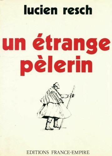 étrange pèlerin lucien - un,