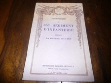 MILITAIRE MILITARIA HISTORIQUE DU 356è REGIMENT D'INFANTERIE GUERRE 1914 1918