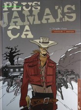 Plus Jamais Ça Tome 1 - Light