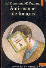 Anti-manuel de français : à