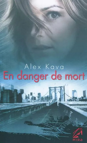 Danger mort alex kava - alex,