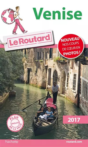 Guide routard venise 2017 - routard,