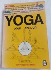 Livre : Yoga pour chacun. Philippe de Méric - Michel de Séréville