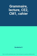 Grammaire, lecture, CE2, CM1