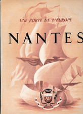 UNE PORTE DE L'EUROPE NANTES 1951 Illustrations Mathurin Méheut, Brenet, Gobô, 