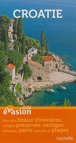 Guide evasion croatie - guide, croatie,