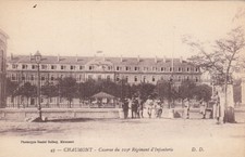 CHAUMONT 43 caserne du 109ème régiment d'infanterie photo delboy écrite 1920