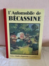 BD Album L'AUTOMOBILE DE BECASSINE Gautier Languereau Réédition HACHETTE
