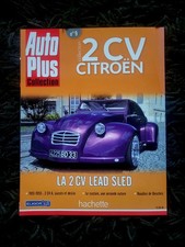 FASCICULE AUTO PLUS COLLECTION HACHETTE N°9 2CV CITROËN LEAD SLED CUSTOM
