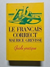 Le Francais Correct | Maurice Grevisse
