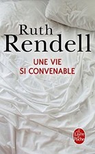 Une vie si convenable de