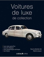 ▄▀▄ Voitures de luxe de collection / Patrick Lesueur / Edition EPA ▄▀▄