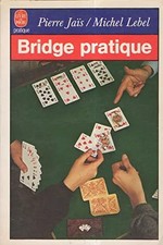 BRIDGE PRATIQUE, JAIS-P+LEBEL-M