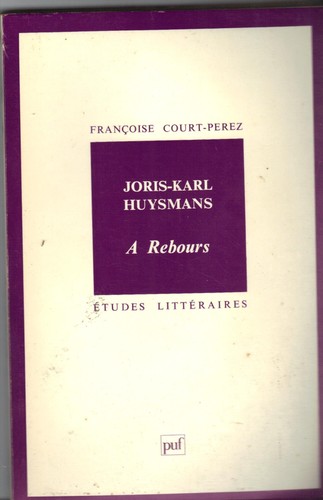 Joris karl huysmans - huysmans, À