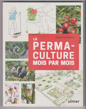 La PERMACULTURE MOIS par MOIS