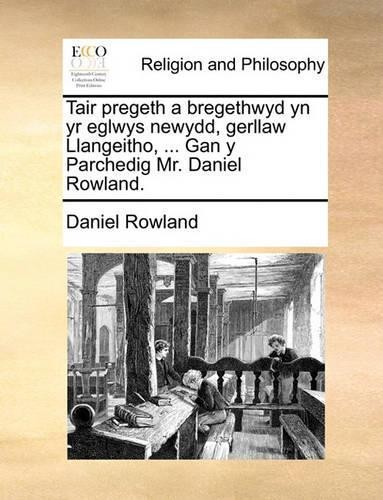 Daniel rowland tair pregeth - rowland, a