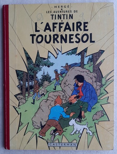 Tintin affaire tournesol - tintin, l'affaire