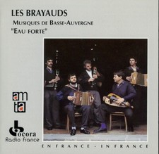 MUSIQUE DE BASSE-AUVERGNE : LES BRAYAUDS  eau forte  / OCORA