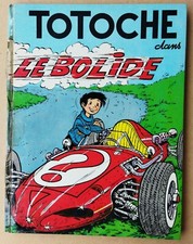 TABARY  --- TOTOCHE (2). LE BOLIDE ---  EO 1964
