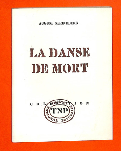 Strindberg danse de mort - strindberg,