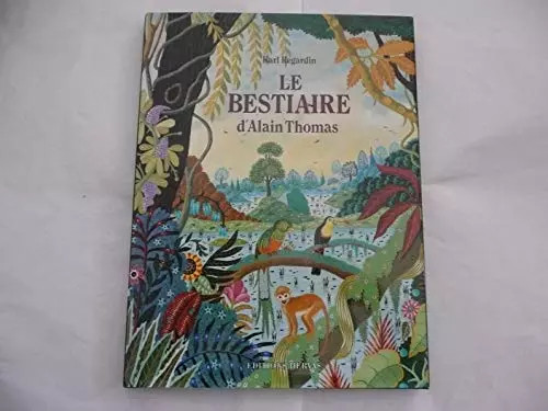 Bestiaire alain thomas - le,
