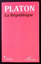 LA REPUBLIQUE - PLATON - PHILOSOPHIE - ED. L'HARMATTAN  - 04/2021