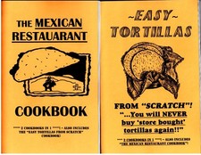 MEXICAN RESTAURANT COOKBOOK / HOMEMADE TORTILLAS FROM SCRATCH 2-in-1 recipe book