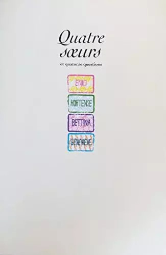 Quatre soeurs quatorze - et,
