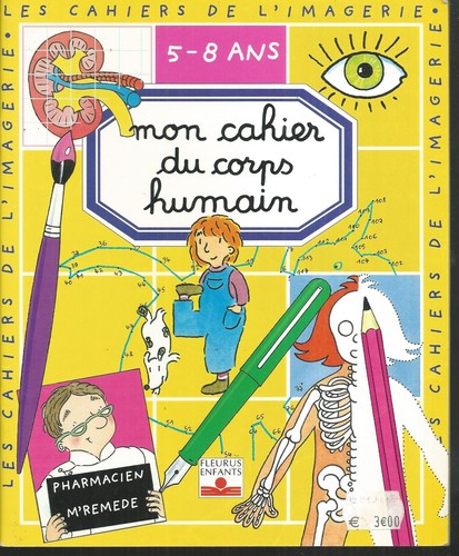 Mon cahier corps humain - du, humain.5-8